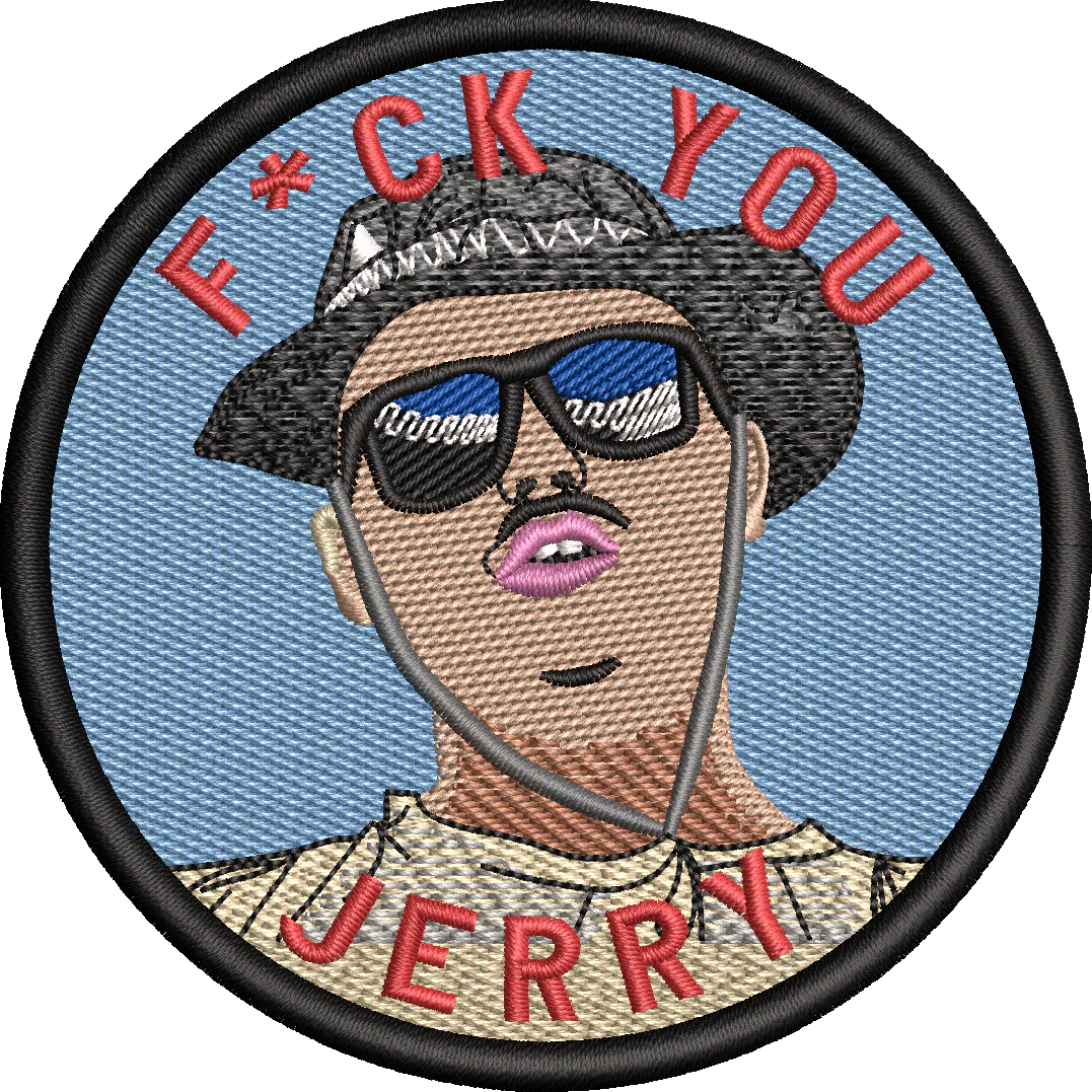 F*CK YOU JERRY
