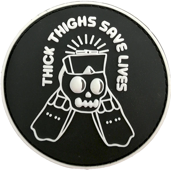 Thick Thighs Save Lives - PVC